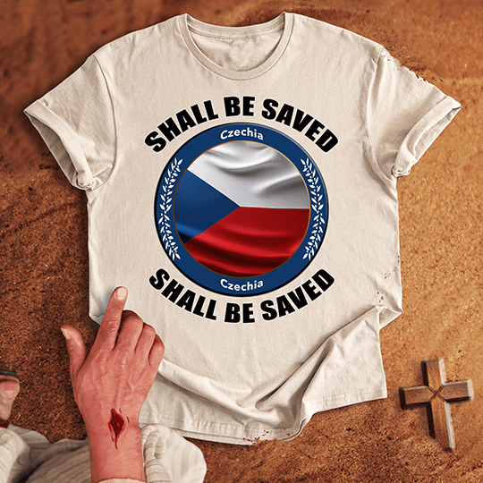 Czechia Shall Be Saved T-shirt