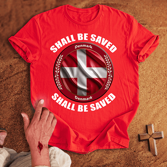 Denmark Shall Be Saved T-shirt