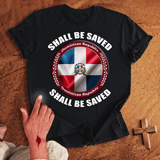 Dominican Republic Shall Be Saved T Shirt - Tropical Blue S | Biblical & Scripture Inspired Apparel | Jesus Monk
