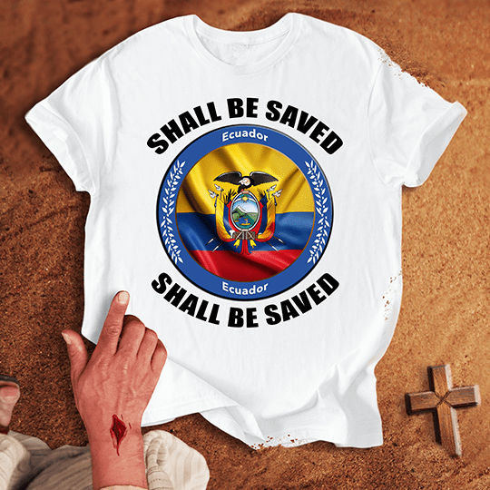 Ecuador Shall Be Saved T Shirt - Tropical Blue 2XL | Biblical & Scripture Inspired Apparel | Jesus Monk