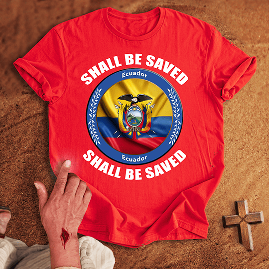 Ecuador Shall Be Saved T Shirt - Sport Grey M | Biblical & Scripture Inspired Apparel | Jesus Monk