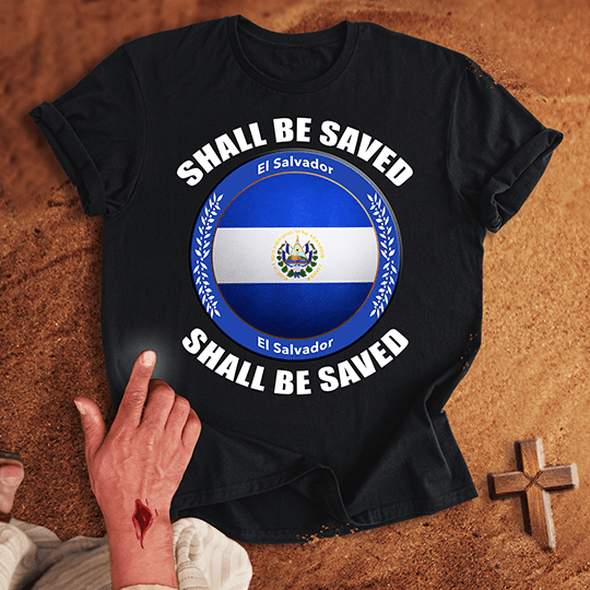 El Salvador Shall Be Saved T Shirt - Navy 3XL | Biblical & Scripture Inspired Apparel | Jesus Monk
