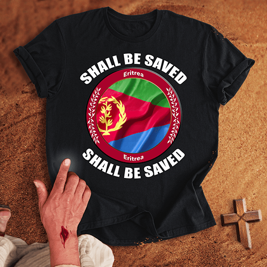 Eritrea Shall Be Saved T Shirt - Sport Grey S | Biblical & Scripture Inspired Apparel | Jesus Monk