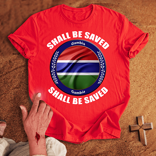 Gambia Shall Be Saved T Shirt - Sport Grey S | Biblical & Scripture Inspired Apparel | Jesus Monk