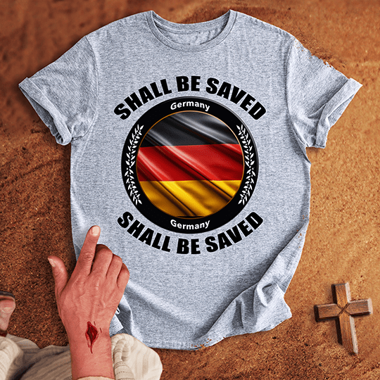 Germany Shall Be Saved T Shirt - Black 2XL | Biblical & Scripture Inspired Apparel | Jesus Monk