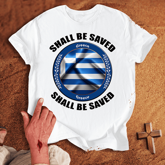 Greece Shall Be Saved T-shirt