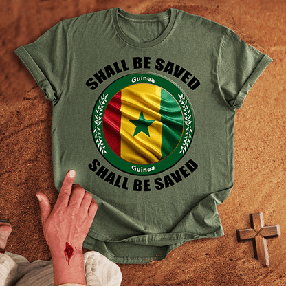 Guinea Shall Be Saved T-shirt