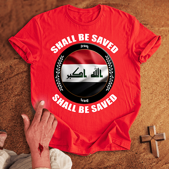 Iraq Shall Be Saved T Shirt - Military Green S | Biblical & Scripture Inspired Apparel | Jesus Monk
