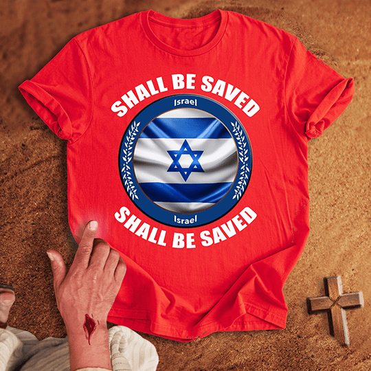 Israel Shall Be Saved T Shirt - White S | Biblical & Scripture Inspired Apparel | Jesus Monk