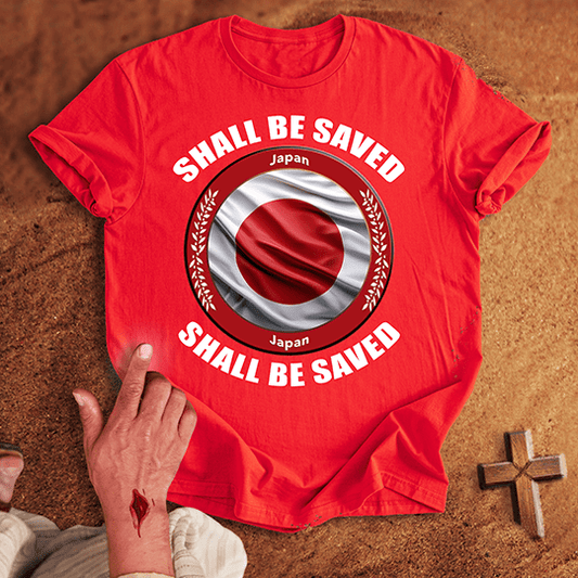 Japan Shall Be Saved T-shirt
