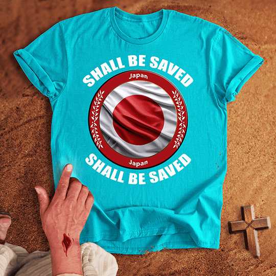 Japan Shall Be Saved T-shirt