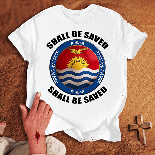 Kiribati Shall Be Saved T Shirt - Navy 2XL | Biblical & Scripture Inspired Apparel | Jesus Monk