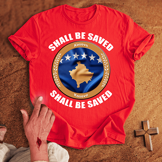 Kosovo Shall Be Saved T Shirt - Black S | Biblical & Scripture Inspired Apparel | Jesus Monk