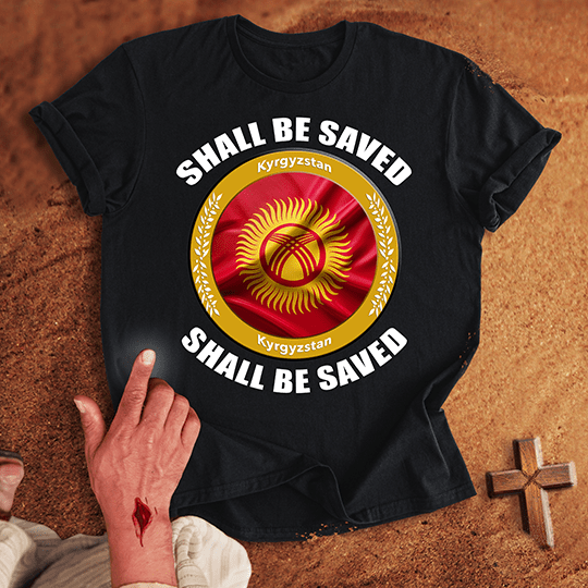 Kyrgyzstan Shall Be Saved T Shirt - Sand M | Biblical & Scripture Inspired Apparel | Jesus Monk