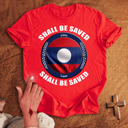 Laos Shall Be Saved T Shirt - White S | Biblical & Scripture Inspired Apparel | Jesus Monk