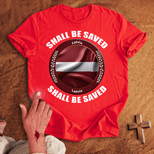 Latvia Shall Be Saved T Shirt - Black S | Biblical & Scripture Inspired Apparel | Jesus Monk