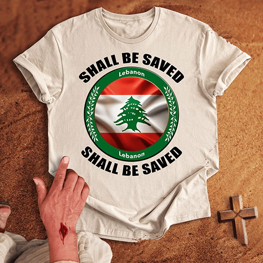 Lebanon Shall Be Saved T Shirt - Military Green L | Biblical & Scripture Inspired Apparel | Jesus Monk