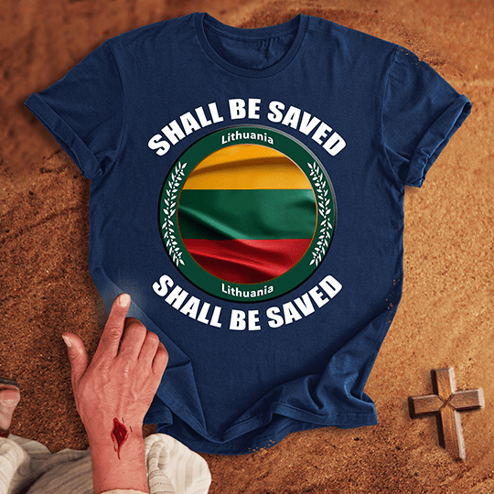 Lithuania Shall Be Saved T Shirt - Military Green 3XL | Biblical & Scripture Inspired Apparel | Jesus Monk