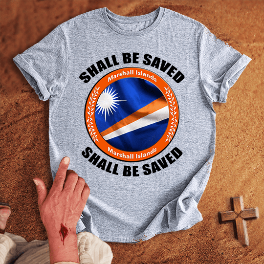 Marshall Islands Shall Be Saved T Shirt - White 2XL | Biblical & Scripture Inspired Apparel | Jesus Monk