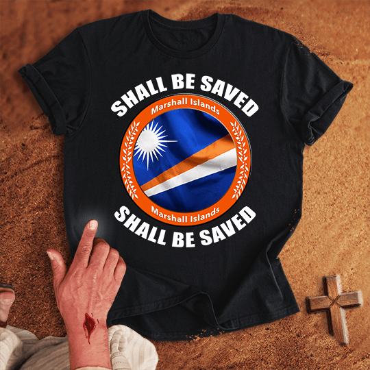 Marshall Islands Shall Be Saved T Shirt - White 3XL | Biblical & Scripture Inspired Apparel | Jesus Monk