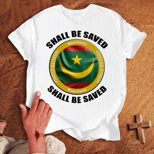 Mauritania Shall Be Saved T Shirt - Black 2XL | Biblical & Scripture Inspired Apparel | Jesus Monk