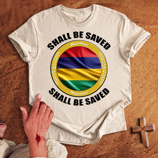 Mauritius Shall Be Saved T-shirt