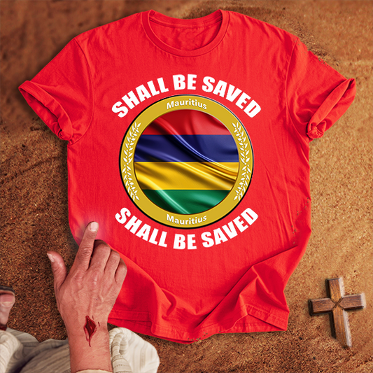 Mauritius Shall Be Saved T-shirt