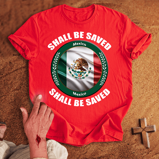 Mexico Shall Be Saved T Shirt - Black S | Biblical & Scripture Inspired Apparel | Jesus Monk