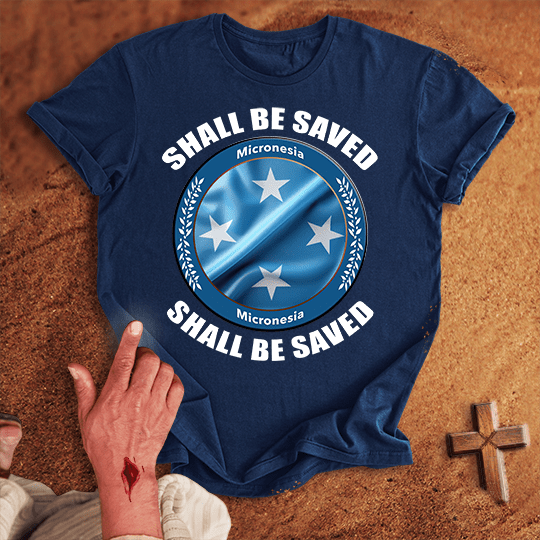 Micronesia Shall Be Saved T Shirt - Sport Grey S | Biblical & Scripture Inspired Apparel | Jesus Monk