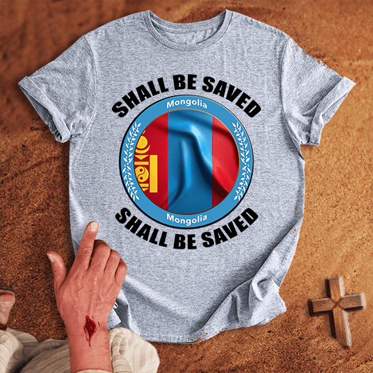 Mongolia Shall Be Saved T Shirt - Tropical Blue XL | Biblical & Scripture Inspired Apparel | Jesus Monk
