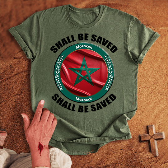 Morocco Shall Be Saved T-shirt