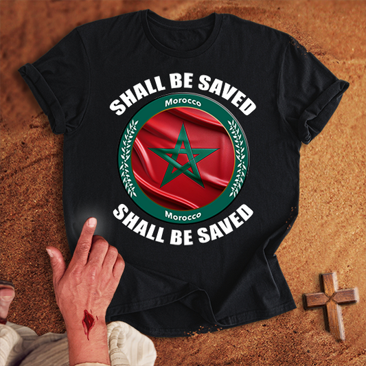 Morocco Shall Be Saved T-shirt