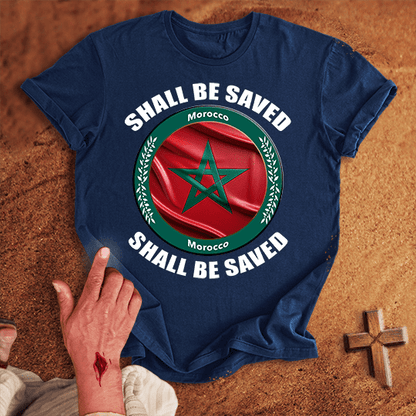 Morocco Shall Be Saved T-shirt