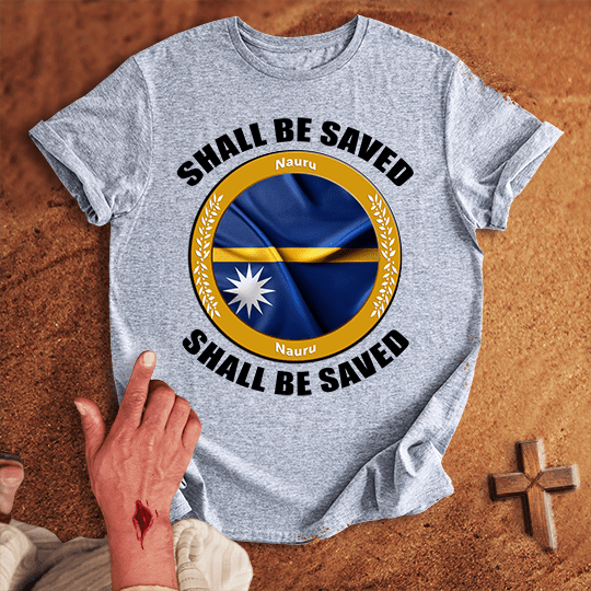 Nauru Shall Be Saved T Shirt - Sand XL | Biblical & Scripture Inspired Apparel | Jesus Monk