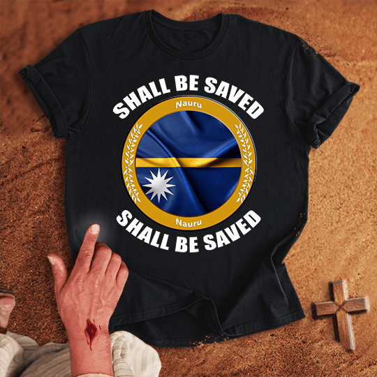Nauru Shall Be Saved T Shirt - Sand M | Biblical & Scripture Inspired Apparel | Jesus Monk