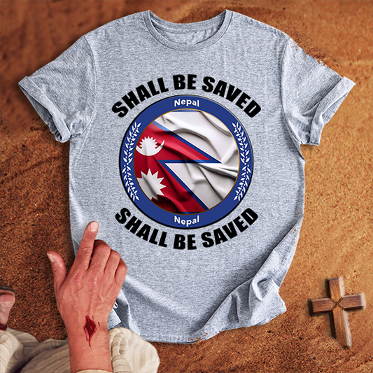 Nepal Shall Be Saved T-shirt
