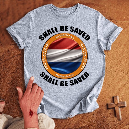 Netherlands Shall Be Saved T Shirt - Sand XL | Biblical & Scripture Inspired Apparel | Jesus Monk