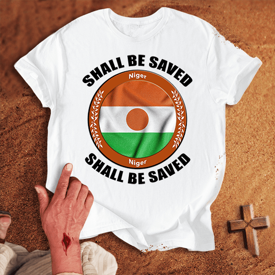 Niger Shall Be Saved T-shirt