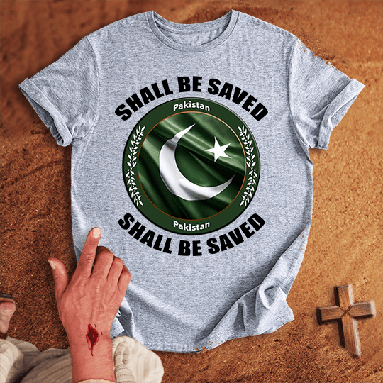 Pakistan Shall Be Saved T Shirt - Military Green XL | Biblical & Scripture Inspired Apparel | Jesus Monk