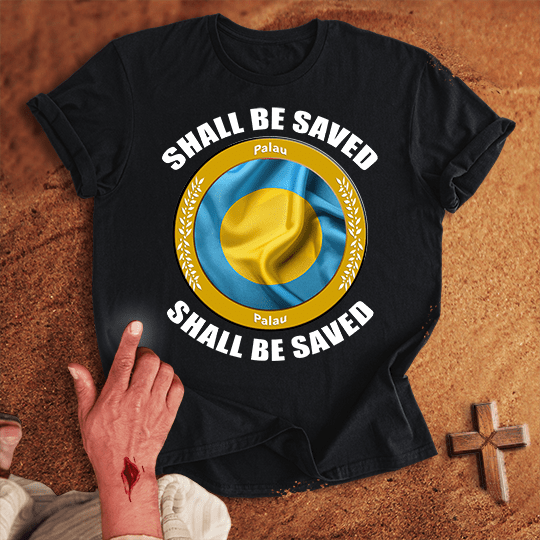 Palau Shall Be Saved T Shirt - Navy 3XL | Biblical & Scripture Inspired Apparel | Jesus Monk