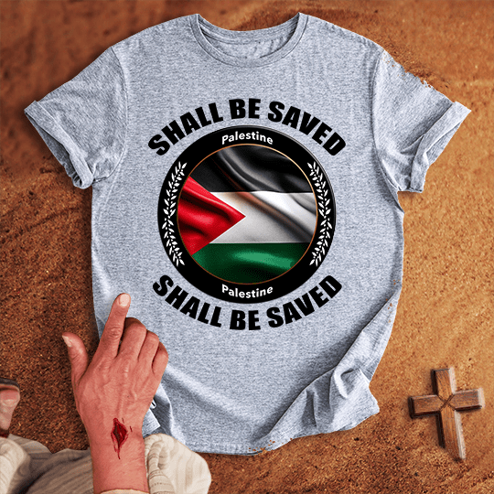 Palestine Shall Be Saved T Shirt - Black XL | Biblical & Scripture Inspired Apparel | Jesus Monk