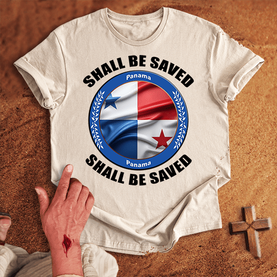 Panama Shall Be Saved T-shirt