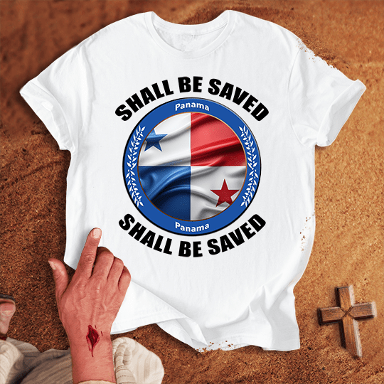 Panama Shall Be Saved T-shirt