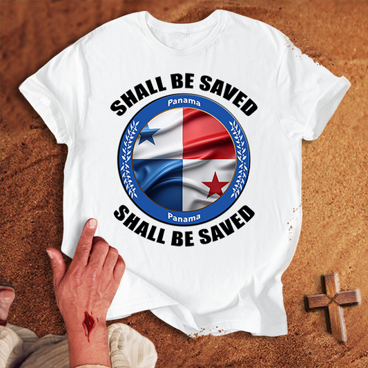 Panama Shall Be Saved T-shirt