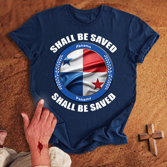 Panama Shall Be Saved T-shirt