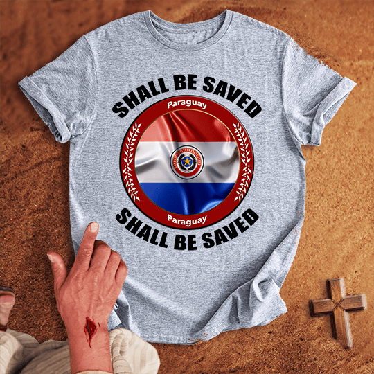 Paraguay Shall Be Saved T Shirt - Red 2XL | Biblical & Scripture Inspired Apparel | Jesus Monk