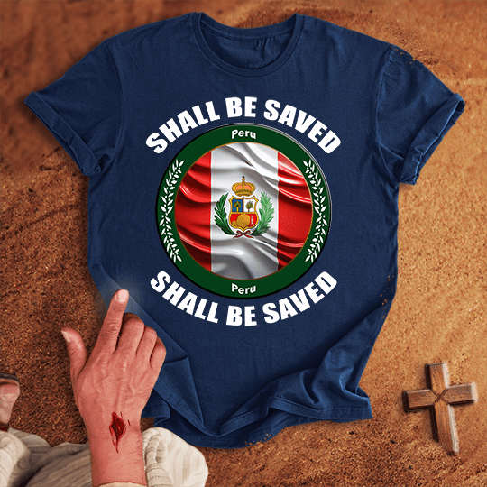 Peru Shall Be Saved T Shirt - White 3XL | Biblical & Scripture Inspired Apparel | Jesus Monk