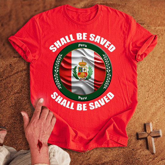 Peru Shall Be Saved T Shirt - Black S | Biblical & Scripture Inspired Apparel | Jesus Monk