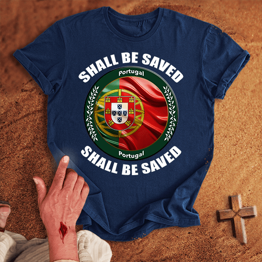 Portugal Shall Be Saved T Shirt - Military Green 3XL | Biblical & Scripture Inspired Apparel | Jesus Monk