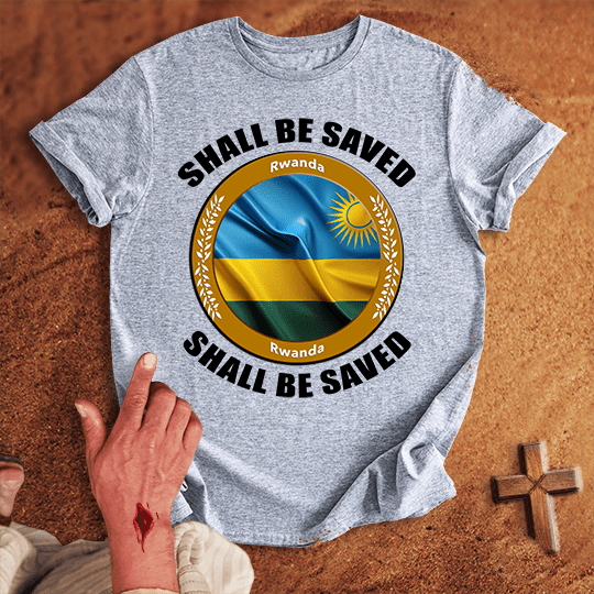 Rwanda Shall Be Saved T Shirt - Military Green XL | Biblical & Scripture Inspired Apparel | Jesus Monk